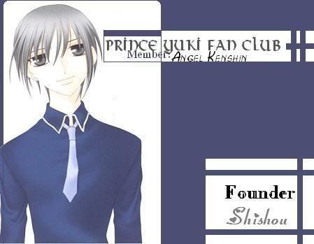 Prince Yuki Fan Club; Founder: Shishou