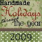 Handmade Holidays Through the Year!