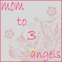 Mom to 3 Angels