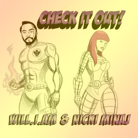 Will.i.am Nicki Minaj Check It Out Lyrics. Nicki Minaj Ft. Will.i.am